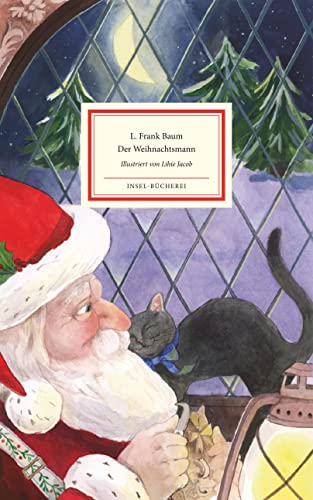 Der Weihnachtsmann: Was wir schon immer über Santa Claus wissen wollten (Insel-Bücherei) von Insel Verlag